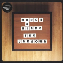 Mark B & Blade - The Unknown (Remixes), 12"