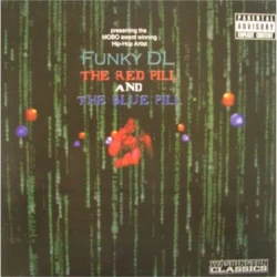 Funky DL - The Red Pill And The Blue Pill, LP
