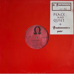 Dr. Frankenstein - Frankenstein's Pain / Peace And Quiet, 12"