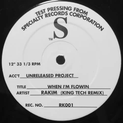 Rakim - When I'm Flowin (King Tech Remix), 12", Single Sided