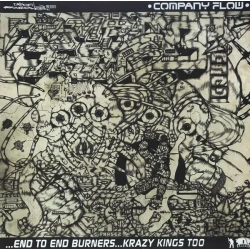 Company Flow - End To End Burners / Krazy Kings Too, 12"