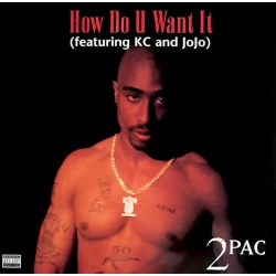 2Pac - How Do U Want It, 12"