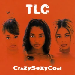 TLC - CrazySexyCool, LP