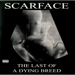 Scarface - The Last Of A Dying Breed, 2xLP