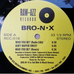 Bro-N∙X - Who You Be?, 12"