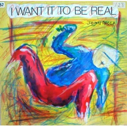 John Rocca - I Want It To Be Real, 12"