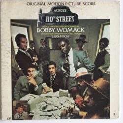 Bobby Womack , J.J. Johnson - Across 110th Street, LP