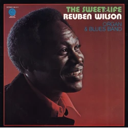 Reuben Wilson - The Sweet Life, LP, Repress