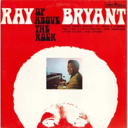 Ray Bryant - Up Above The Rock, LP
