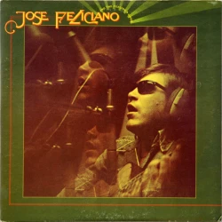 Jose Feliciano - And The Feeling's Good, LP