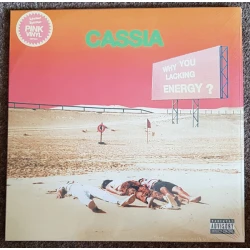 Cassia - Why You Lacking Energy?, LP
