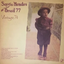 Sergio Mendes And Brasil 77 - Vintage 74, LP