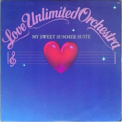 Love Unlimited Orchestra - My Sweet Summer Suite, LP