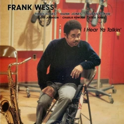 Frank Wess - I Hear Ya Talkin', LP