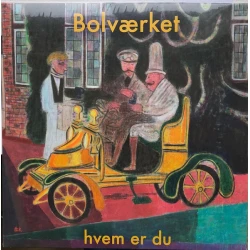 Bolværket - Hvem Er Du, LP