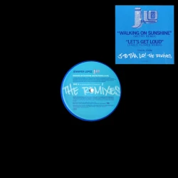 J-Lo - Walking On Sunshine (Metro Remix) / Let's Get Loud (Pablo Flores Remix), 12", Promo