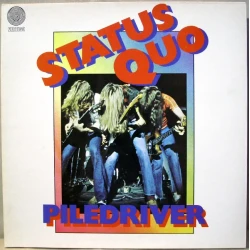 Status Quo - Piledriver, LP, Repress