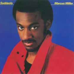 Marcus Miller - Suddenly, LP