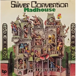 Silver Convention - Madhouse, LP