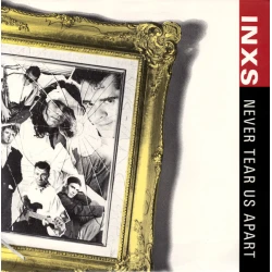 INXS - Never Tear Us Apart, 12"