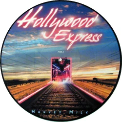 Harvey Milk - Hollywood Express, 12"