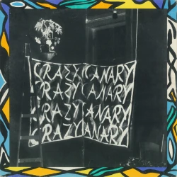 Crazy Canary - Crazy Canary, LP