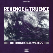 Revenge Of The Truence - International Waters, 12", 45 RPM